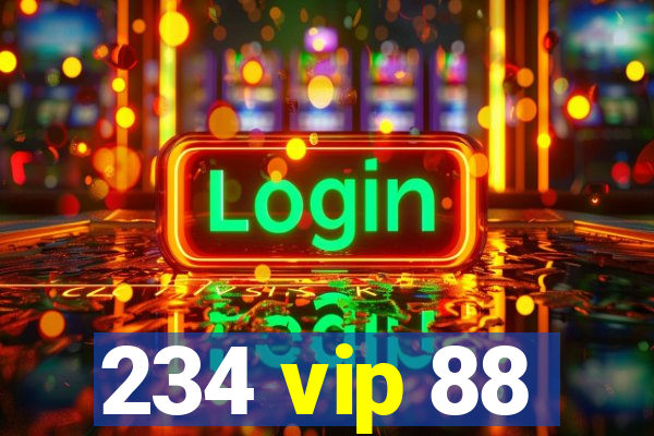 234 vip 88